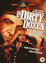 The Dirty Dozen: The Deadly Mission - Lee H. Katzin