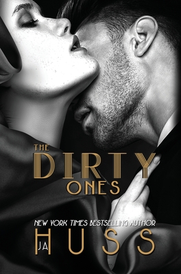 The Dirty Ones - Huss, Ja