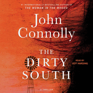 The Dirty South: A Thriller