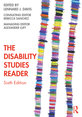 The Disability Studies Reader - Davis, Lennard J (Editor)