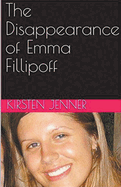 The Disappearance of Emma Fillipoff