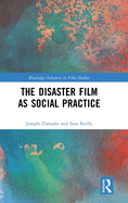 The Disaster Film as Social Practice