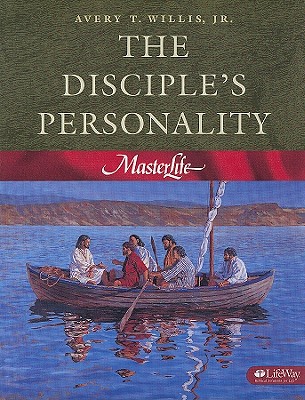 The Disciple's Personality - Willis, Avery T