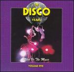 The Disco Years, Vol. 5: Must Be the Music