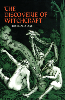 The Discoverie of Witchcraft - Scot, Reginald