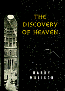 The Discovery of Heaven - Mulisch, Harry, and Vincent, Paul (Translated by)