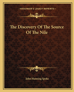 The Discovery Of The Source Of The Nile