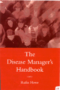 The Disease Manager's Handbook