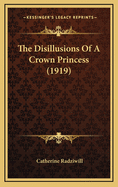 The Disillusions of a Crown Princess (1919)