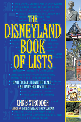 The Disneyland Book of Lists - Strodder, Chris