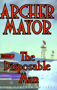 The Disposable Man - Mayor, Archer