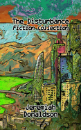 The Disturbance Fiction Collection