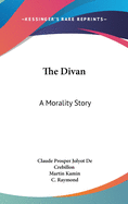 The Divan: A Morality Story