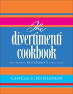 The Divertimenti Cookbook: From the Famous Divertimenti Cookery Schools and Cafe