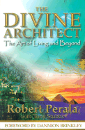 The Divine Architect: The Art of Living and Beyond