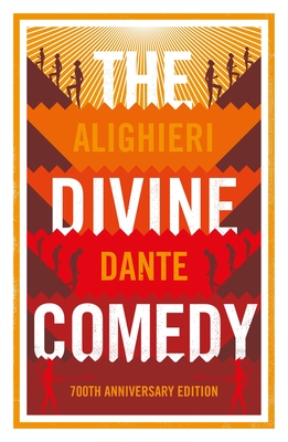 The Divine Comedy: Anniversary Edition: Newly Translated and Annotated with illustrations by Gustave Dore - Alighieri, Dante