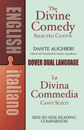 The Divine Comedy Selected Cantos: A Dual-Language Book
