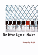 The Divine Right of Missions