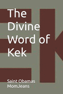 The Divine Word of Kek