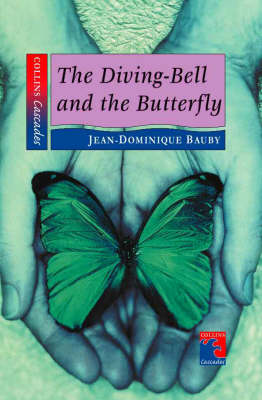 The Diving-Bell and The Butterfly - Bauby, Jean-Dominique