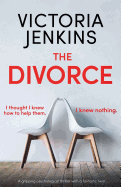 The Divorce: A gripping psychological thriller with a fantastic twist