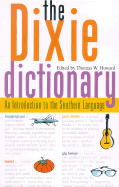 The Dixie Dictionary: An Introduction to the Southern Language