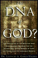 The DNA of God - Garza-Valdes, Leoncio A, Dr.