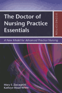 The Doctor of Nursing Practice Essentials: A New Model for Advanced Practice Nursing