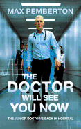 The Doctor Will See You Now