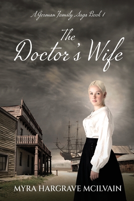 The Doctor's Wife - Hargrave McIlvain, Myra