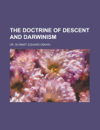 The Doctrine of Descent and Darwinism