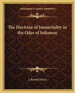 The Doctrine of Immortality in the Odes of Solomon