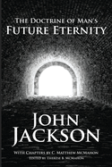 The Doctrine of Man's Future Eternity