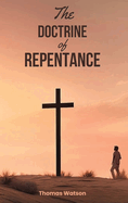 The Doctrine of Repentance