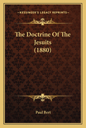 The Doctrine of the Jesuits (1880)