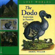 The Dodo: Extinction in Paradisevolume 3