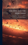 The Dog and the Sportsman