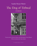 The Dog of Tithwal: Stories