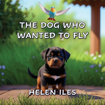 The Dog Who Wanted to Fly - 