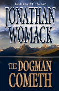 The Dogman Cometh