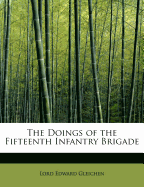 The Doings of the Fifteenth Infantry Brigade