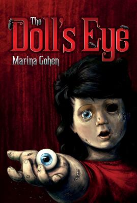 The Doll's Eye - Cohen, Marina