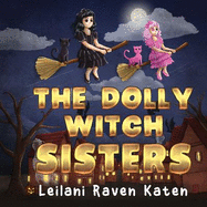The Dolly Witch Sisters