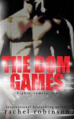 The Dom Games - Robinson, Rachel