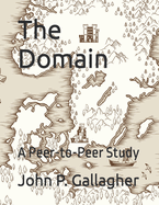 The Domain: A Peer-to-Peer Study