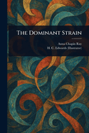 The Dominant Strain