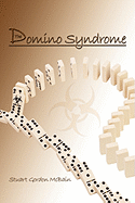 The Domino Syndrome