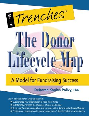 The Donor Lifecycle Map: A Model for Fundraising Success - Polivy, Deborah Kaplan