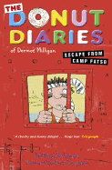 The Donut Diaries: Escape from Camp Fatso: Book Three