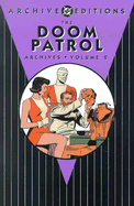 The Doom Patrol Archives: Volume 2